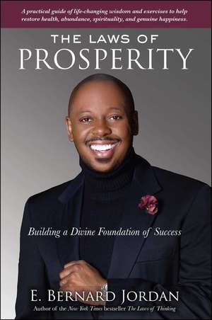 Laws of Prosperity de E Bernard Jordan