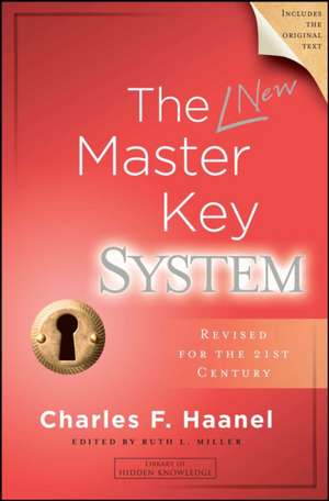 The Master Key System de Charles F. Haanel