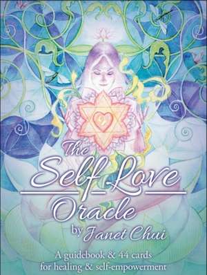 Self Love Oracle de Janet (Janet Chui) Chui