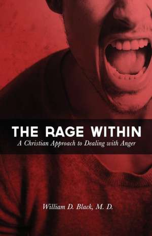 The Rage Within de IV Black, William
