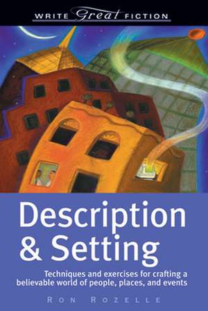 Description & Setting de Ron Rozelle