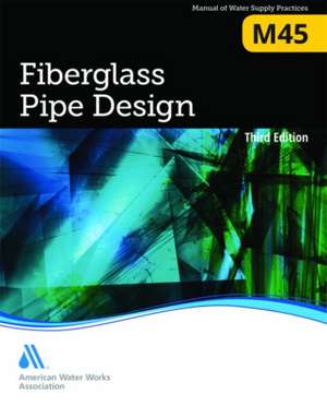 Fiberglass Pipe Design de American Water Works Association