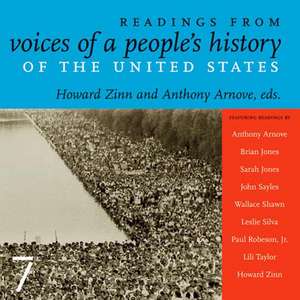 Readings From Voices Of A People's History Of The United States de Anthony Arnove