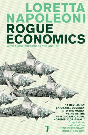 Rogue Economics de Loretta Napoleoni