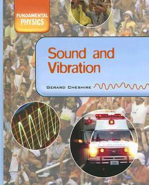 Sound and Vibration de Gerard Cheshire