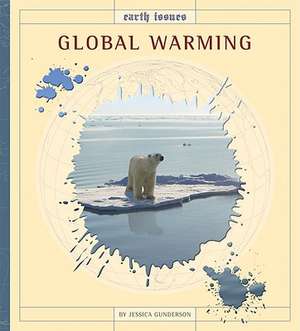 Global Warming de Jessica Gunderson