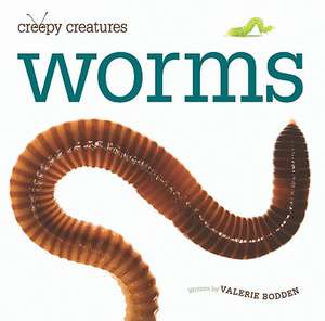 Worms de Valerie Bodden