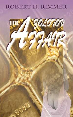 The Zolotov Affair de Robert H. Rimmer