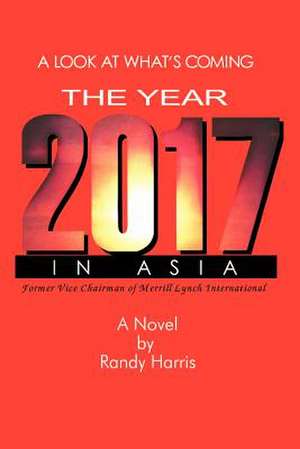 The Year 2017 de Randy Harris