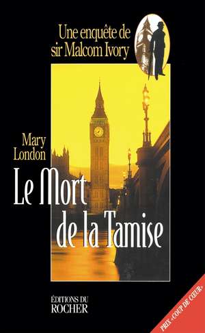 Le Mort de La Tamise de Mary London