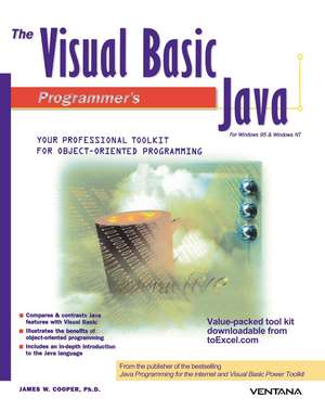 The Visual Basic Programmer's Guide to Java de James W. Cooper