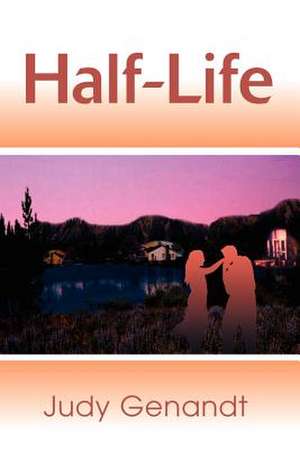 Half-Life de Judy Genandt