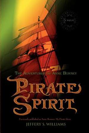 Pirate Spirit de Jeffery Williams