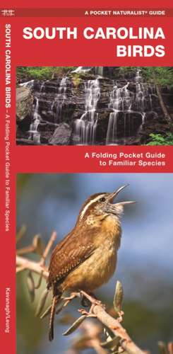 South Carolina Birds: A Folding Pocket Guide to Familiar Species de James Kavanagh