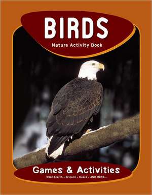 Birds Nature Activity Book de James Kavanagh