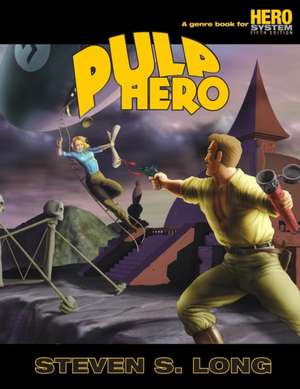 Pulp Hero de Steven S Long