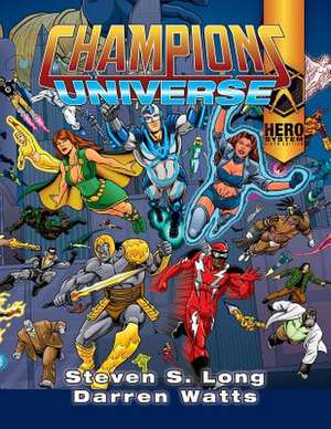 Champions Universe de Steven S Long