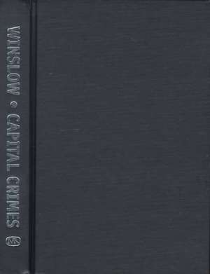 Capital Crimes de George Winslow