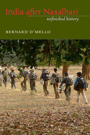 D'Mello, B: India After Naxalbari de Bernard D'Mello