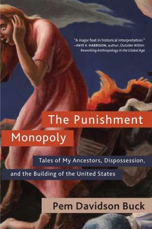 Buck, P: The Punishment Monopoly de Pem Davidson Buck