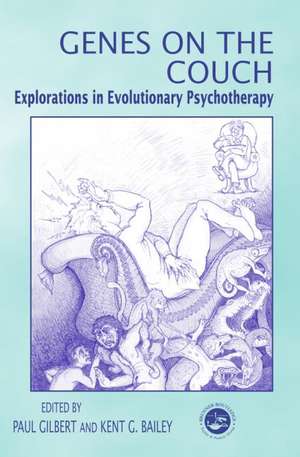 Genes on the Couch: Explorations in Evolutionary Psychotherapy de Paul Gilbert