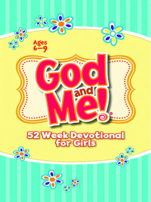 God and Me 52 Week Devotional for Girls Ages 6-9 de Rose Kidz