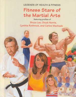 Fitness Stars of the Martial Arts de Susan Zannos