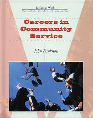 Careers in Community Service de John Bankston