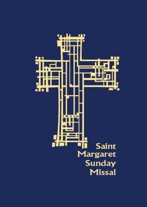 Saint Margaret Sunday Missal de Mike E. Novak