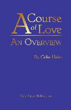 A Course of Love de Celia Hales