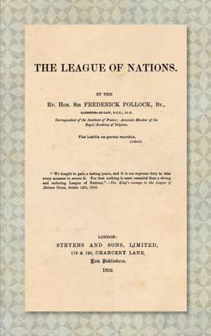 The League of Nations [1920] de Frederick Pollock