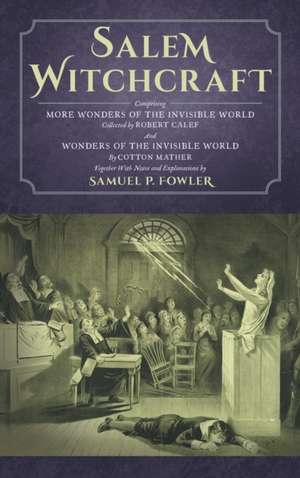 Salem Witchcraft de Samuel Fowler