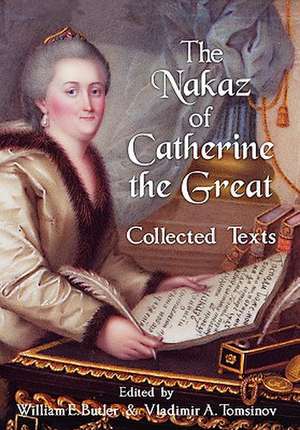 The Nakaz of Catherine the Great de William E. Butler