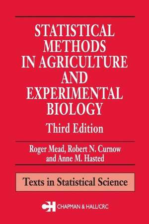 Statistical Methods in Agriculture and Experimental Biology de Roger Mead