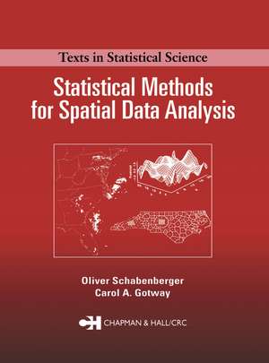 Statistical Methods for Spatial Data Analysis de Oliver Schabenberger