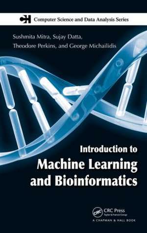 Introduction to Machine Learning and Bioinformatics de Sushmita Mitra