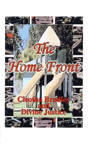 The Home Front de Cleotha Bradley