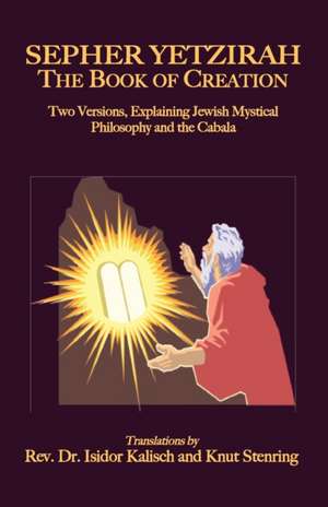 Sepher Yetzirah: The Book of Creation de Isidor Kalisch