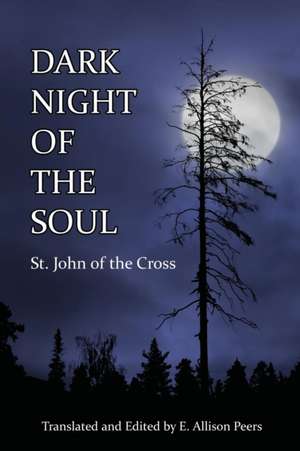 Dark Night of the Soul de Saint John of the Cross