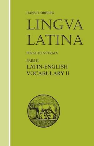 Latin-English Vocabulary II: Roma Aeterna de Hans H. rberg