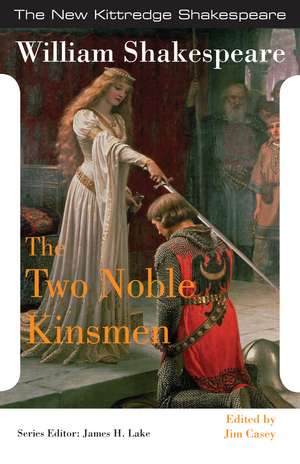The Two Noble Kinsmen de William Shakespeare