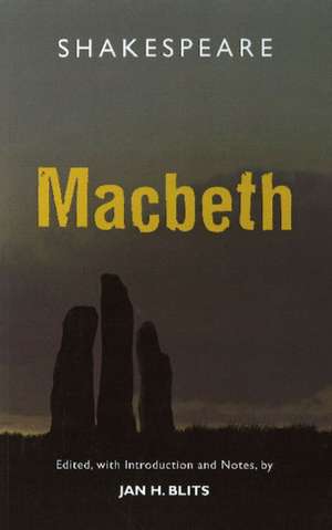 Shakespeare, W: The Tragedy of Macbeth de Jan H. Blits