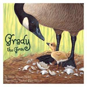 Grady the Goose de Denise Brennan-Nelson