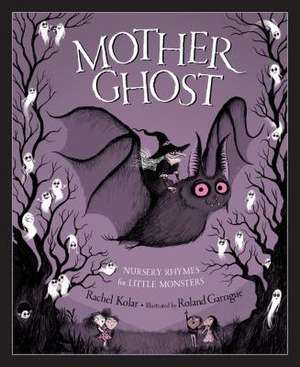 Mother Ghost de Rachel Kolar