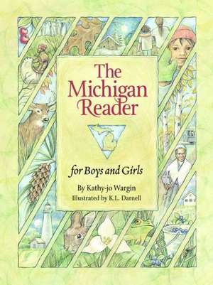 The Michigan Reader de Kathy-jo Wargin