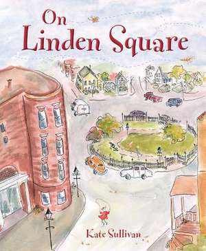 On Linden Square de Kate Sullivan