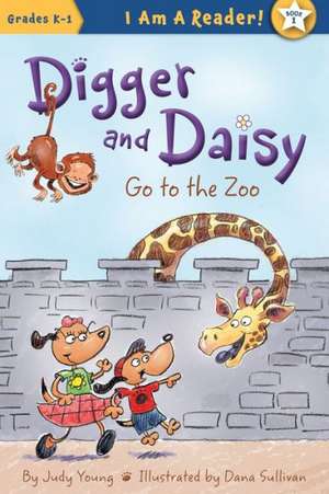 Digger and Daisy Go to the Zoo de Judy Young