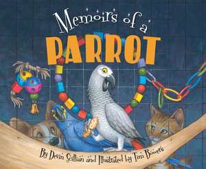 Memoirs of a Parrot de Devin Scillian