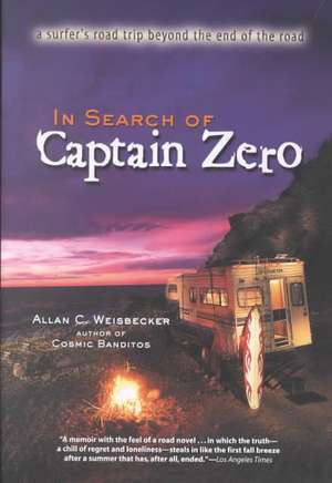 In Search of Captain Zero de Allan C. Weisbecker