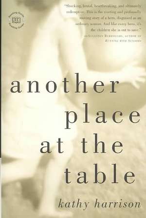 Another Place at the Table de Kathy Harrison